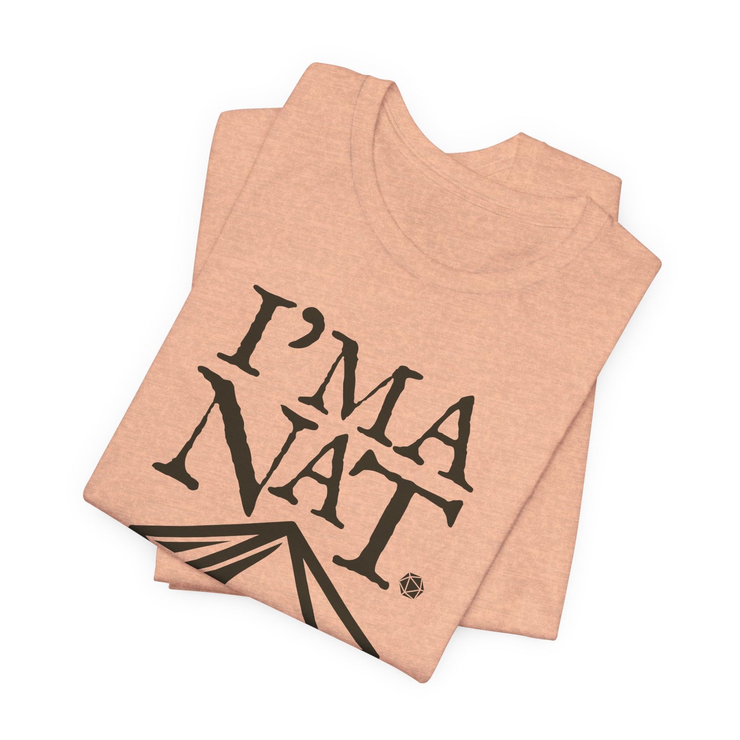 I'ma Nat 20 Tee | Funny Gaming Graphic T-Shirt