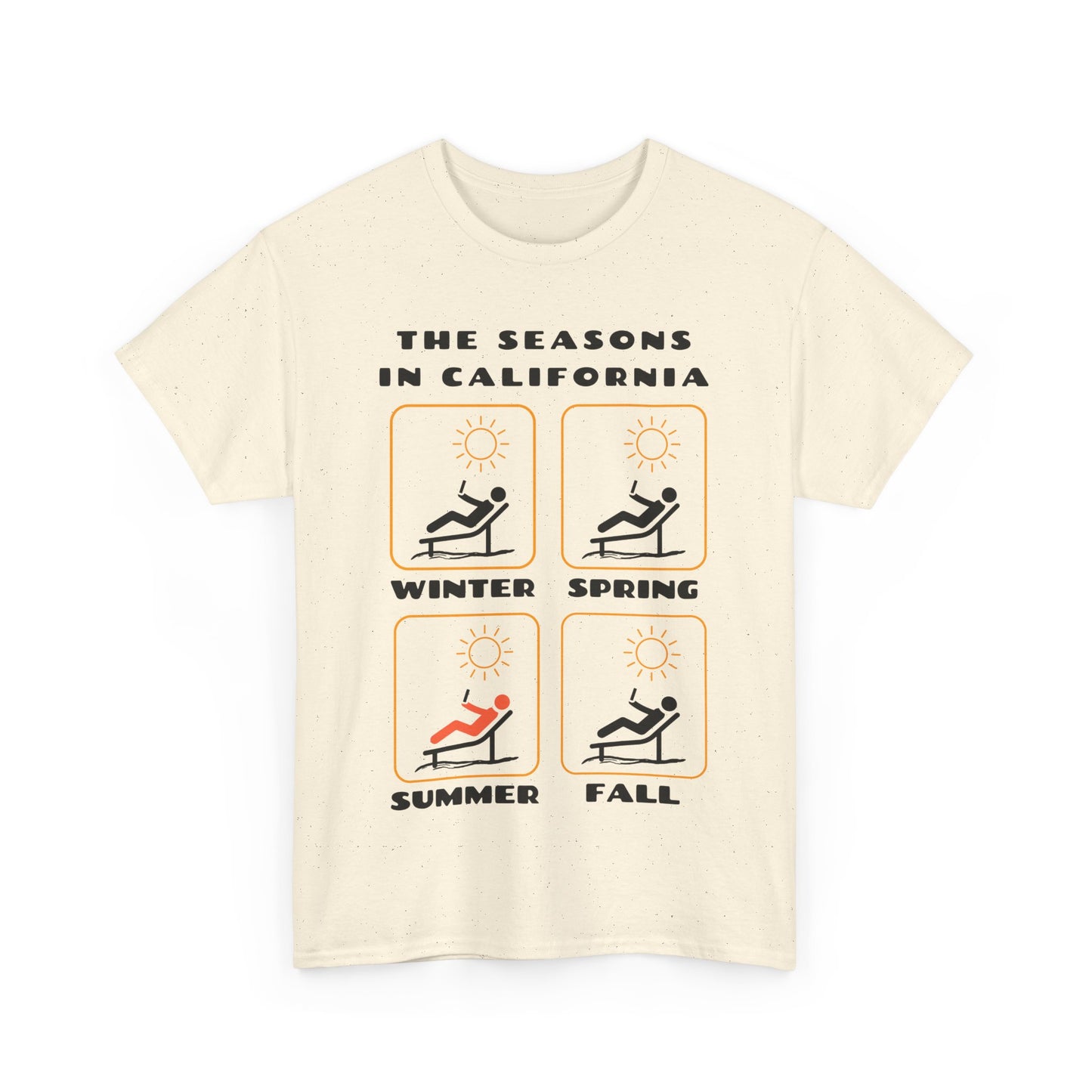 The Seasons in California Tee | Funny California Graphic T-Shirt