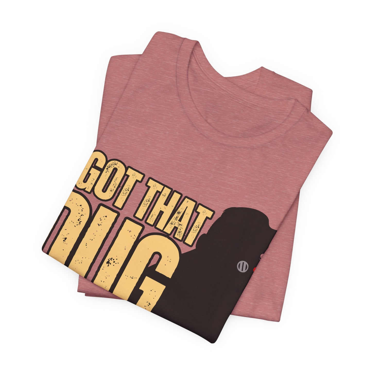 I Got That DUG In Me! Tee | Adorable Dog Lover Graphic T-Shirt