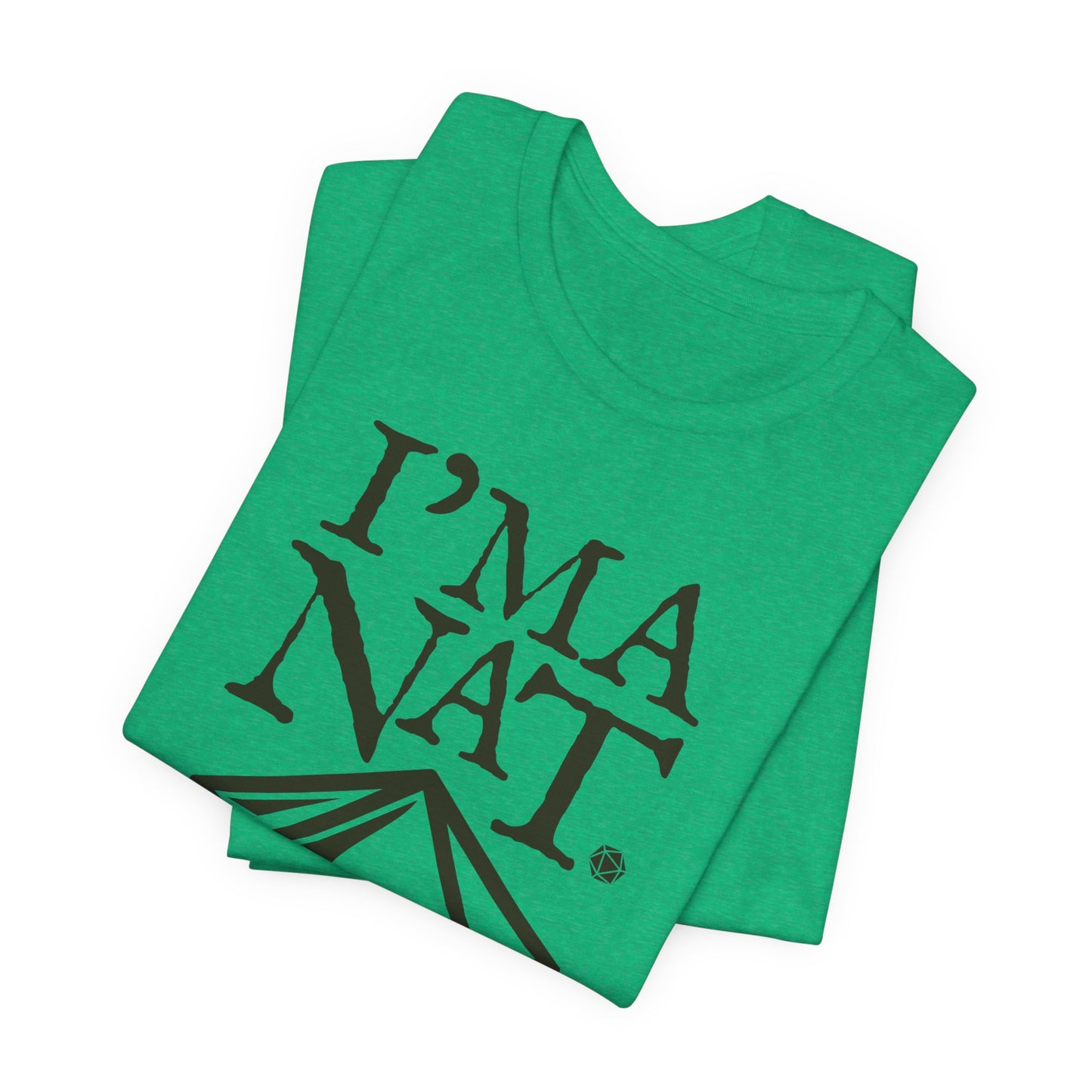 I'ma Nat 20 Tee | Funny Gaming Graphic T-Shirt