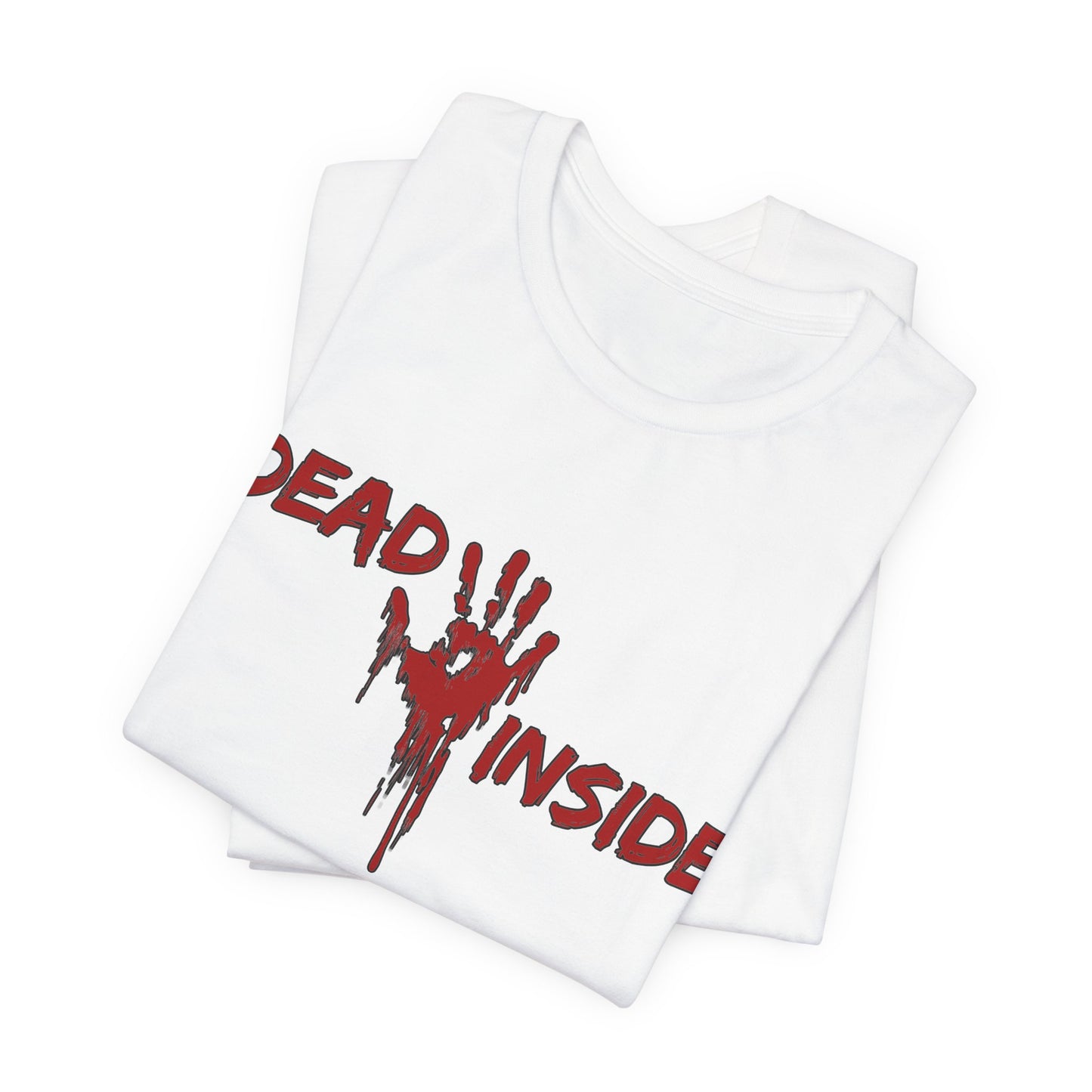 "Dead Inside" Tee | Dark Humor Graphic T-Shirt