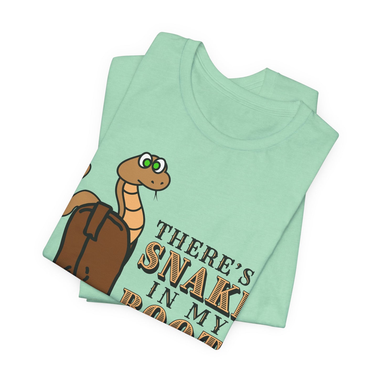 There's a Snake in My Boot! Tee | Western Graphic T-Shirt