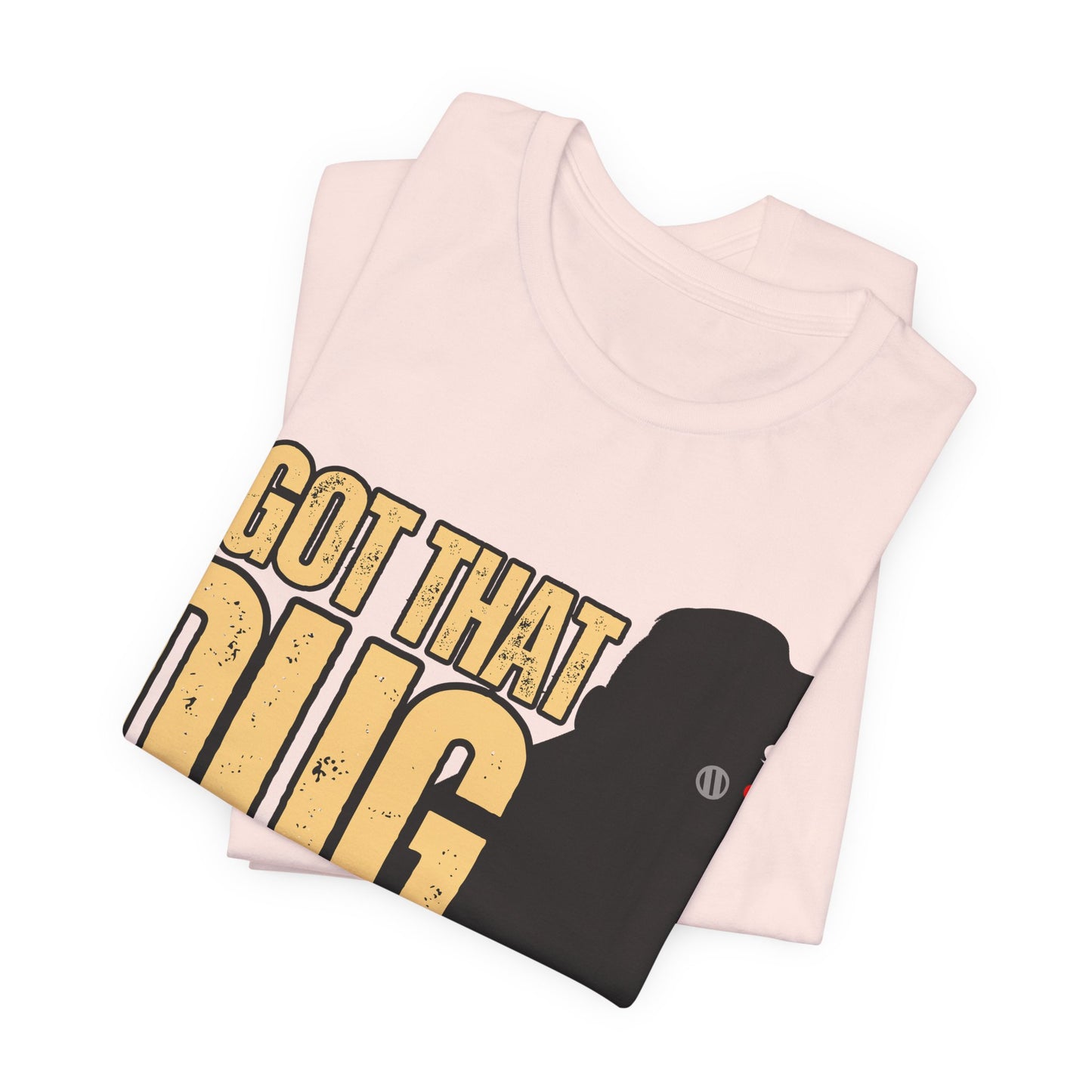 I Got That DUG In Me! Tee | Adorable Dog Lover Graphic T-Shirt