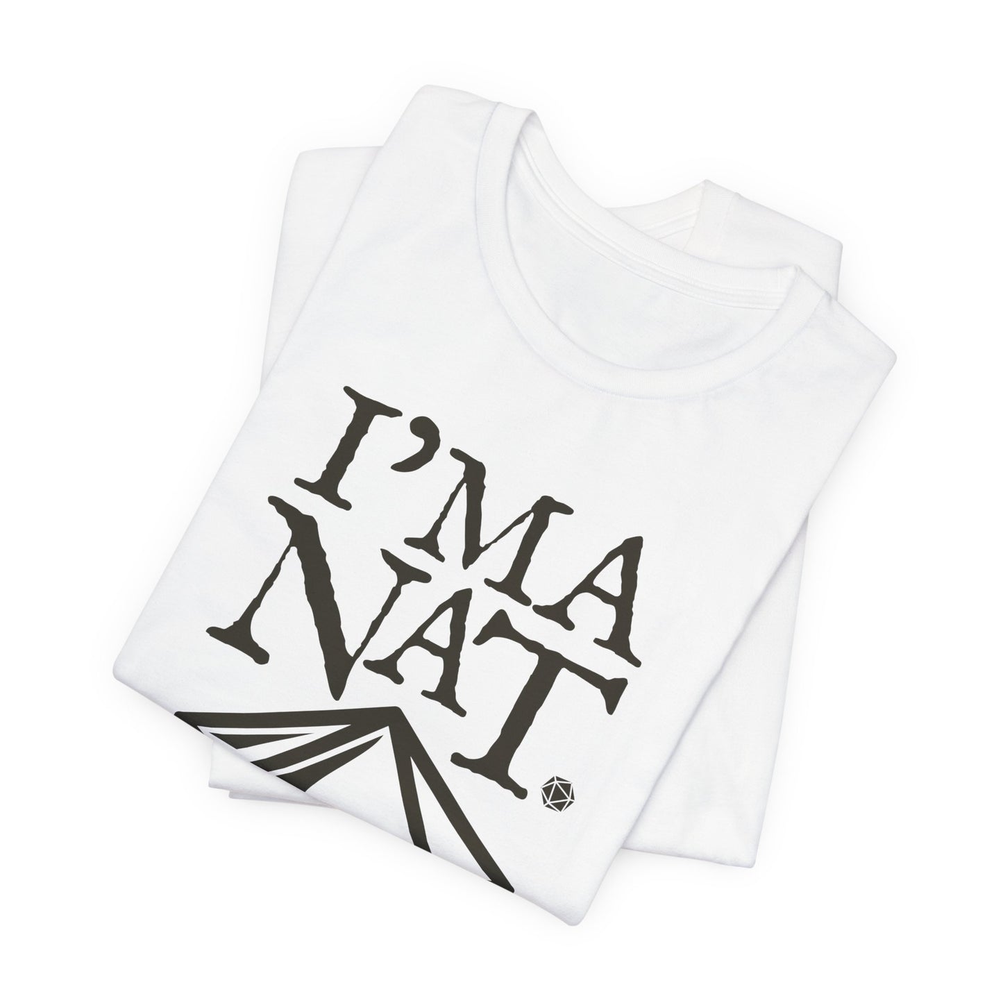 I'ma Nat 20 Tee | Funny Gaming Graphic T-Shirt