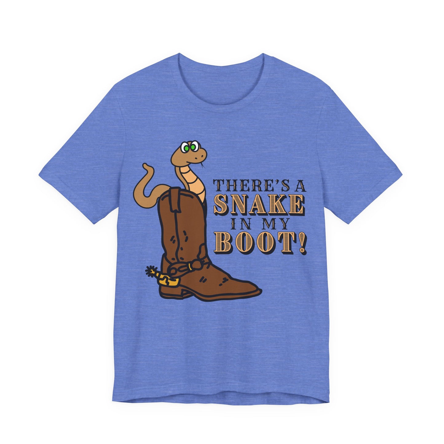 There's a Snake in My Boot! Tee | Western Graphic T-Shirt
