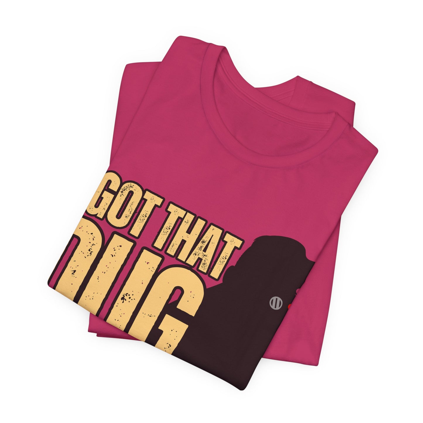 I Got That DUG In Me! Tee | Adorable Dog Lover Graphic T-Shirt