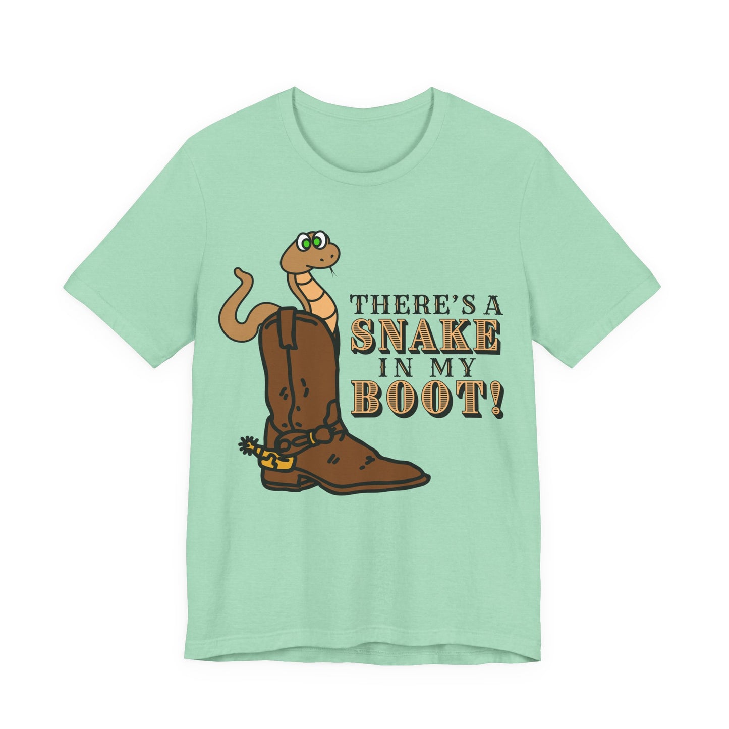 There's a Snake in My Boot! Tee | Western Graphic T-Shirt