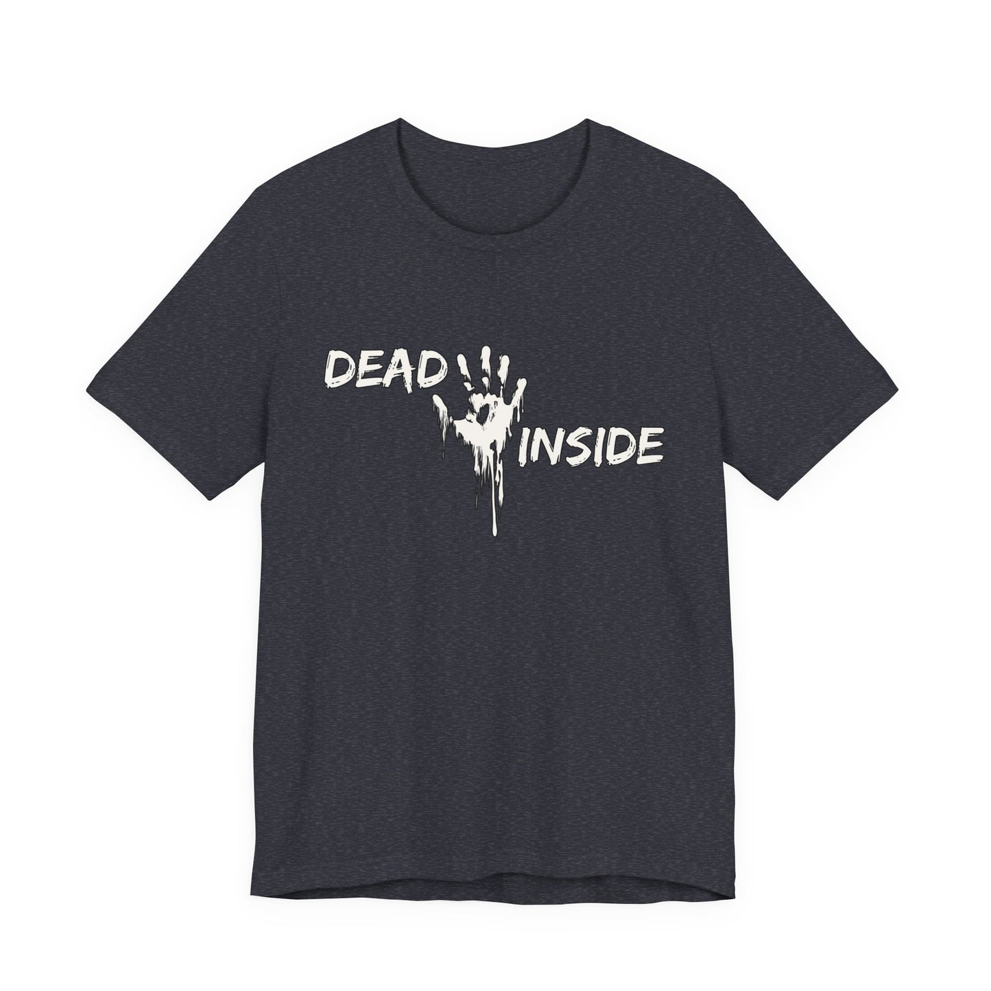 "Dead Inside" Tee | Dark Humor Graphic T-Shirt