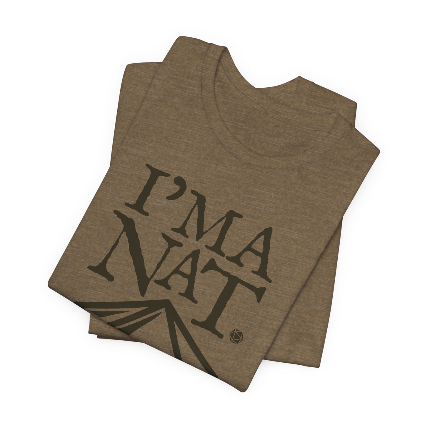 I'ma Nat 20 Tee | Funny Gaming Graphic T-Shirt