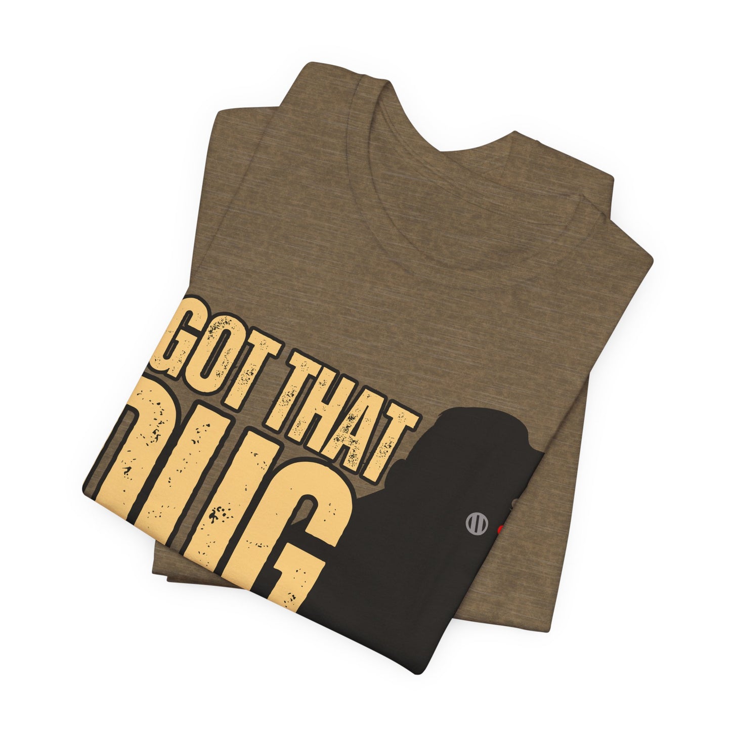 I Got That DUG In Me! Tee | Adorable Dog Lover Graphic T-Shirt