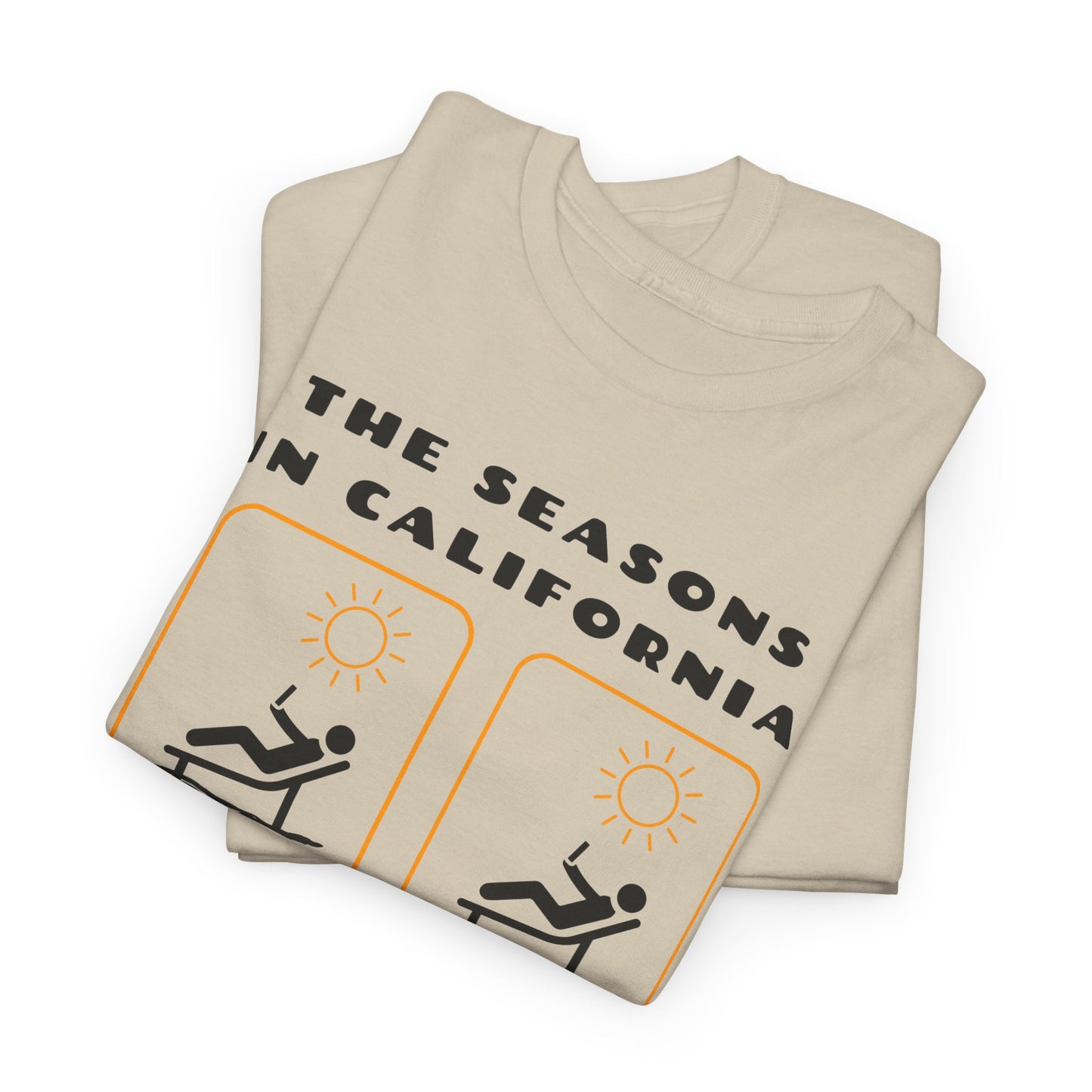 The Seasons in California Tee | Funny California Graphic T-Shirt