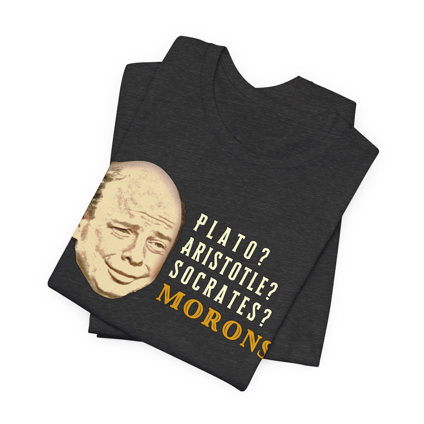 Morons. Tee | Movie Quote Graphic T-Shirt