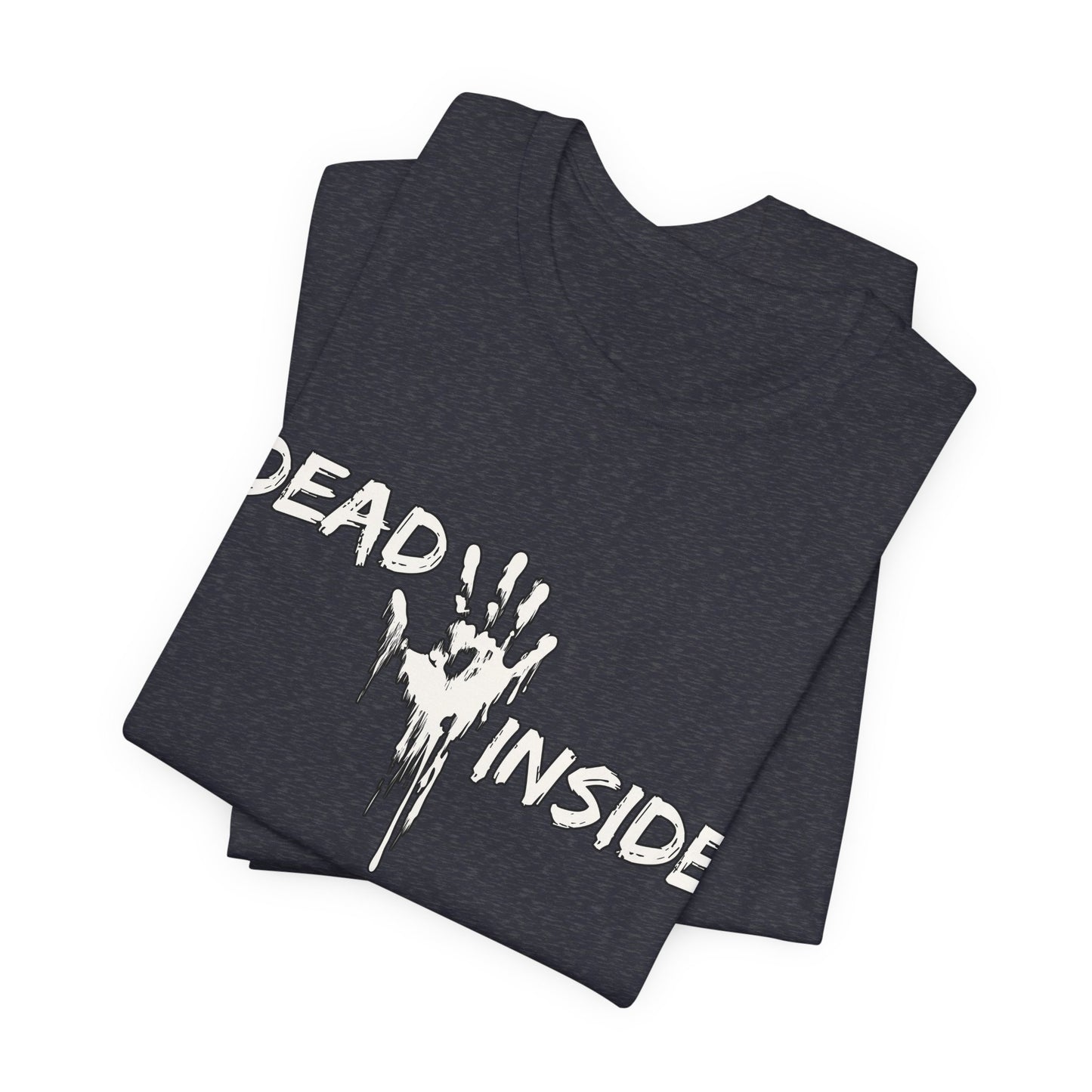 "Dead Inside" Tee | Dark Humor Graphic T-Shirt