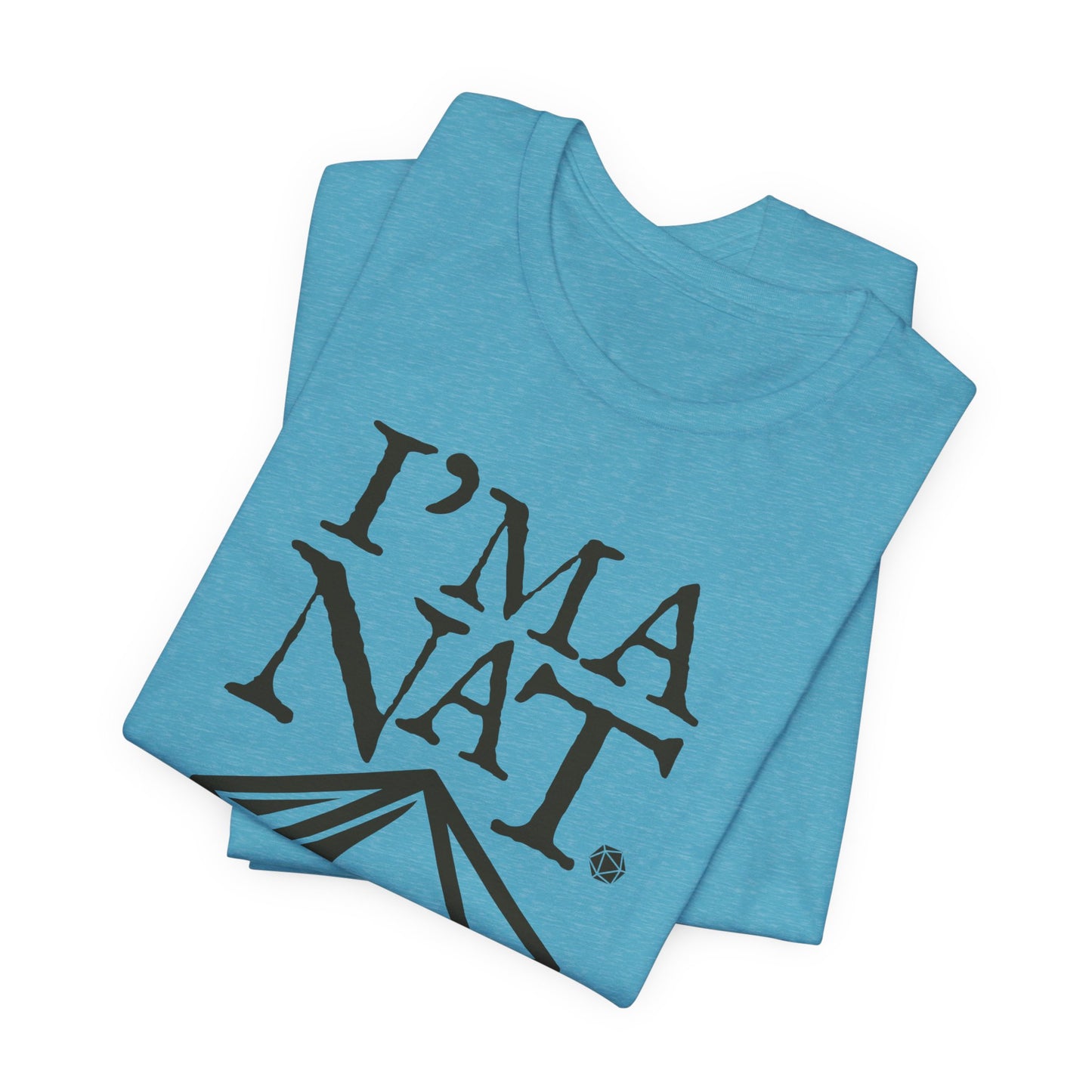 I'ma Nat 20 Tee | Funny Gaming Graphic T-Shirt