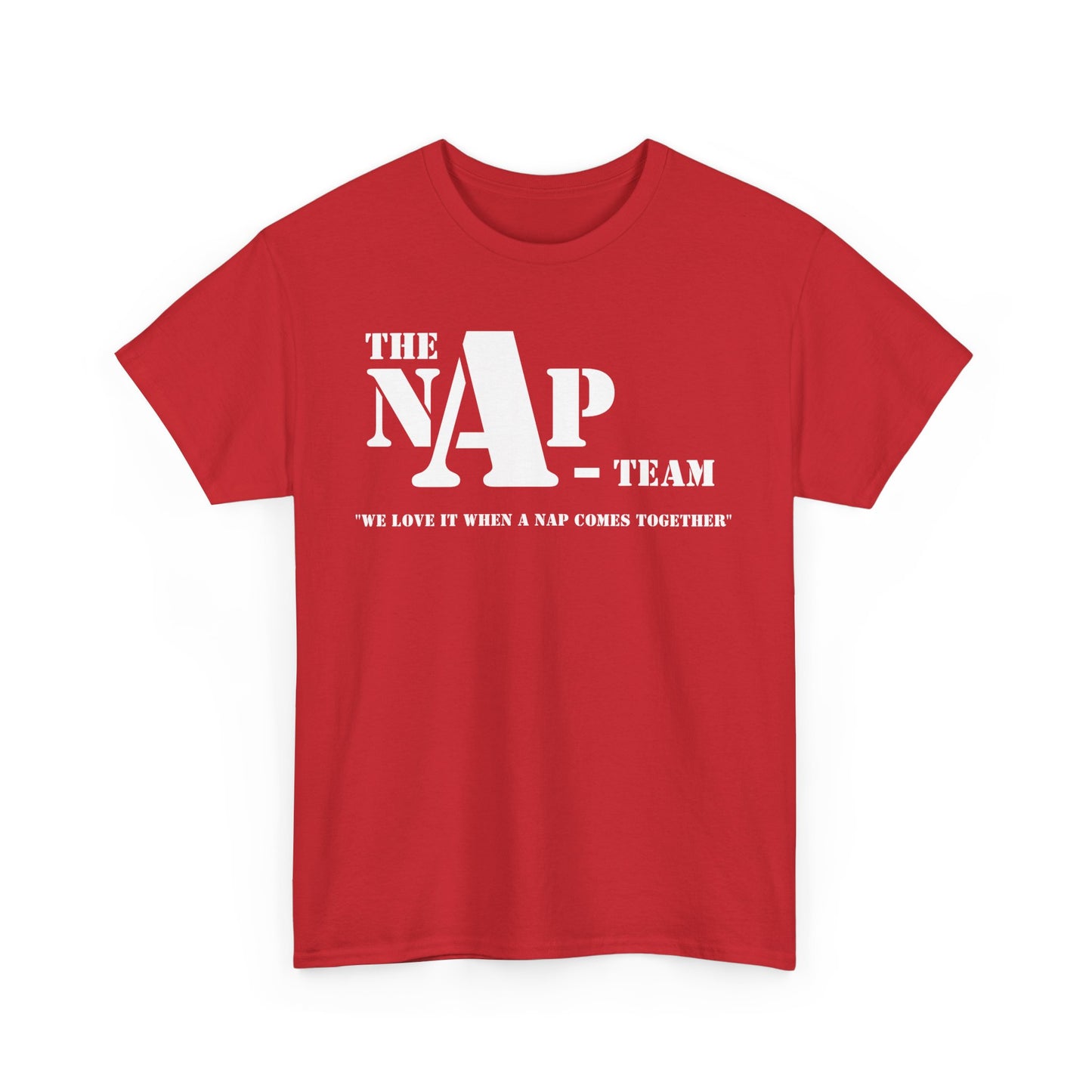 The NAP-Team Tee | Witty Self Commentary Graphic T-Shirt