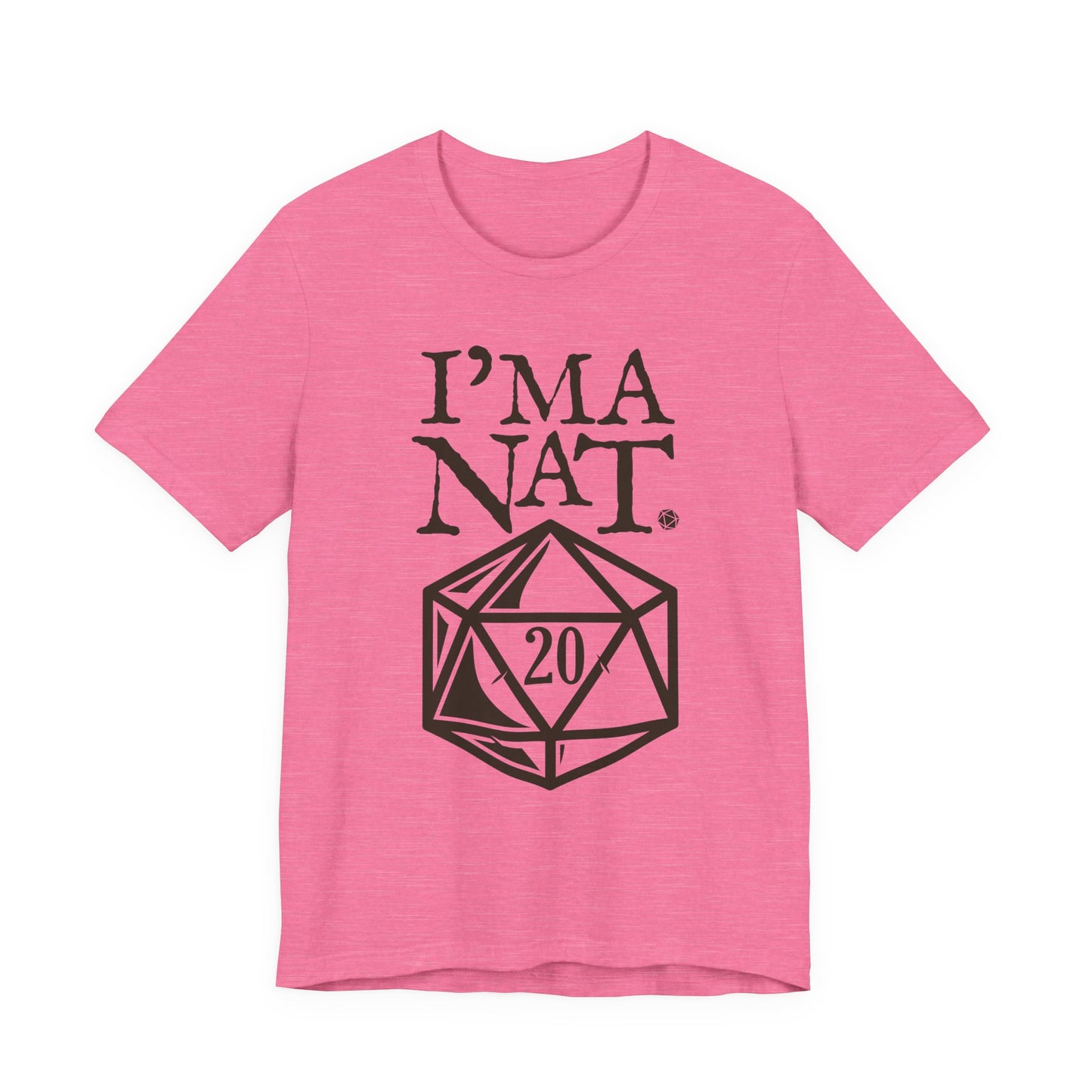 I'ma Nat 20 Tee | Funny Gaming Graphic T-Shirt