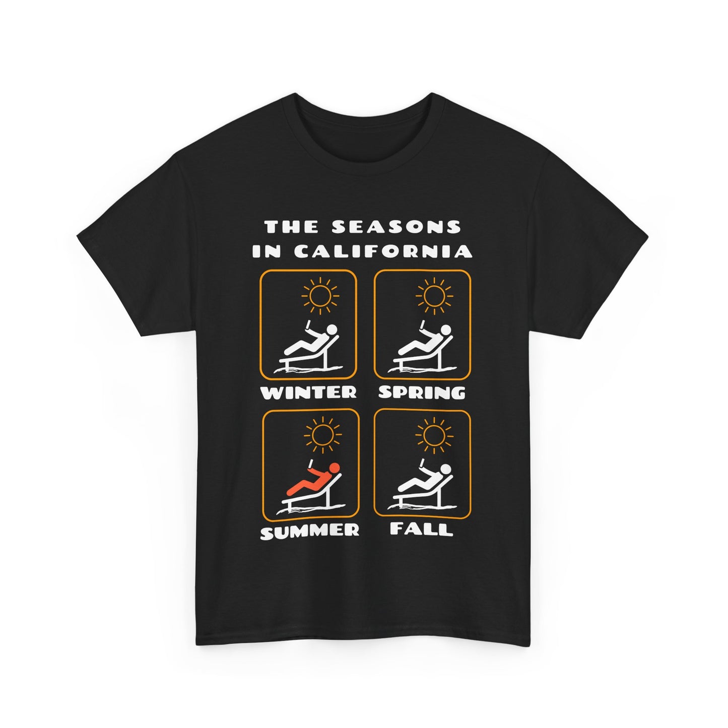 The Seasons in California Tee | Funny California Graphic T-Shirt