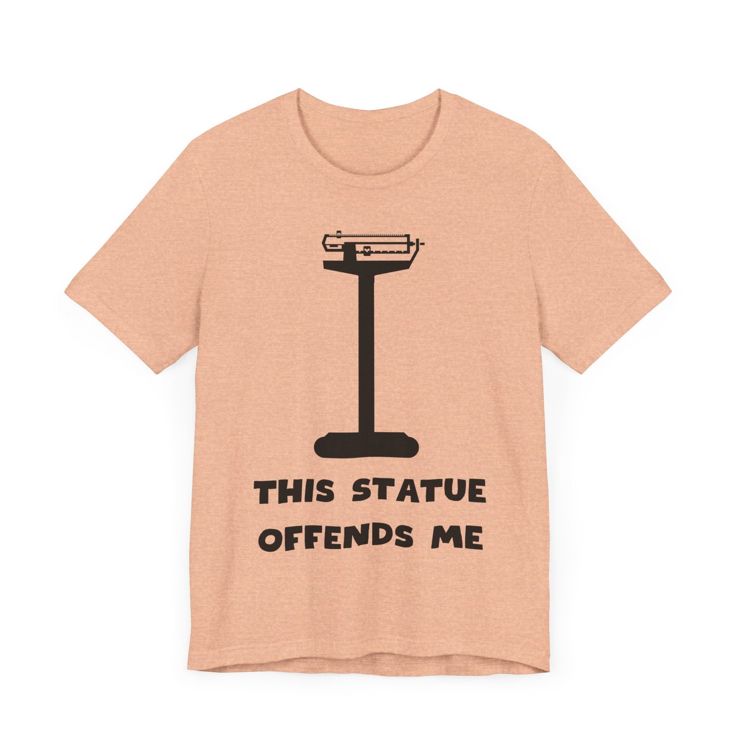 This Statue Offends Me Tee | Funny Commentary Graphic T-Shirt
