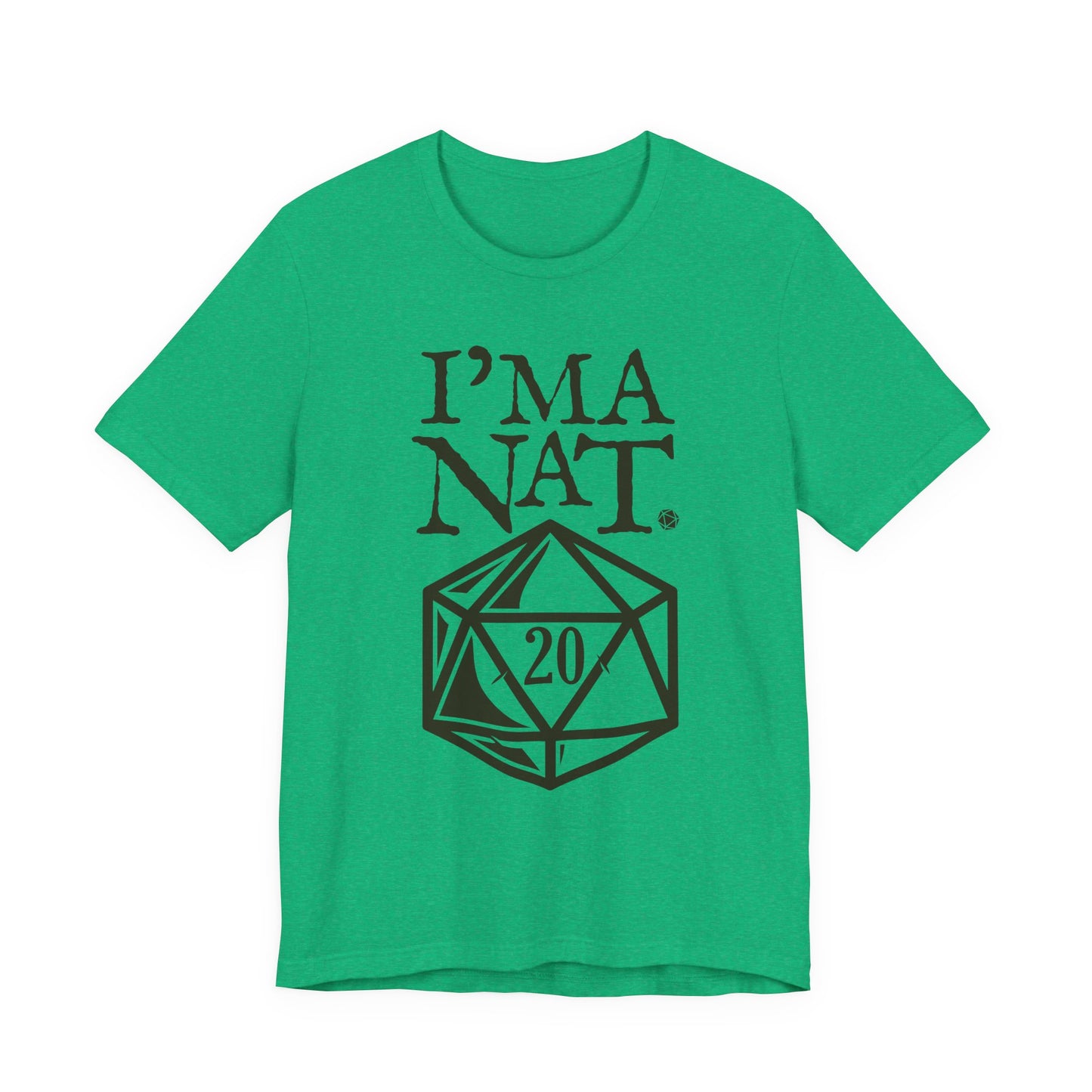 I'ma Nat 20 Tee | Funny Gaming Graphic T-Shirt