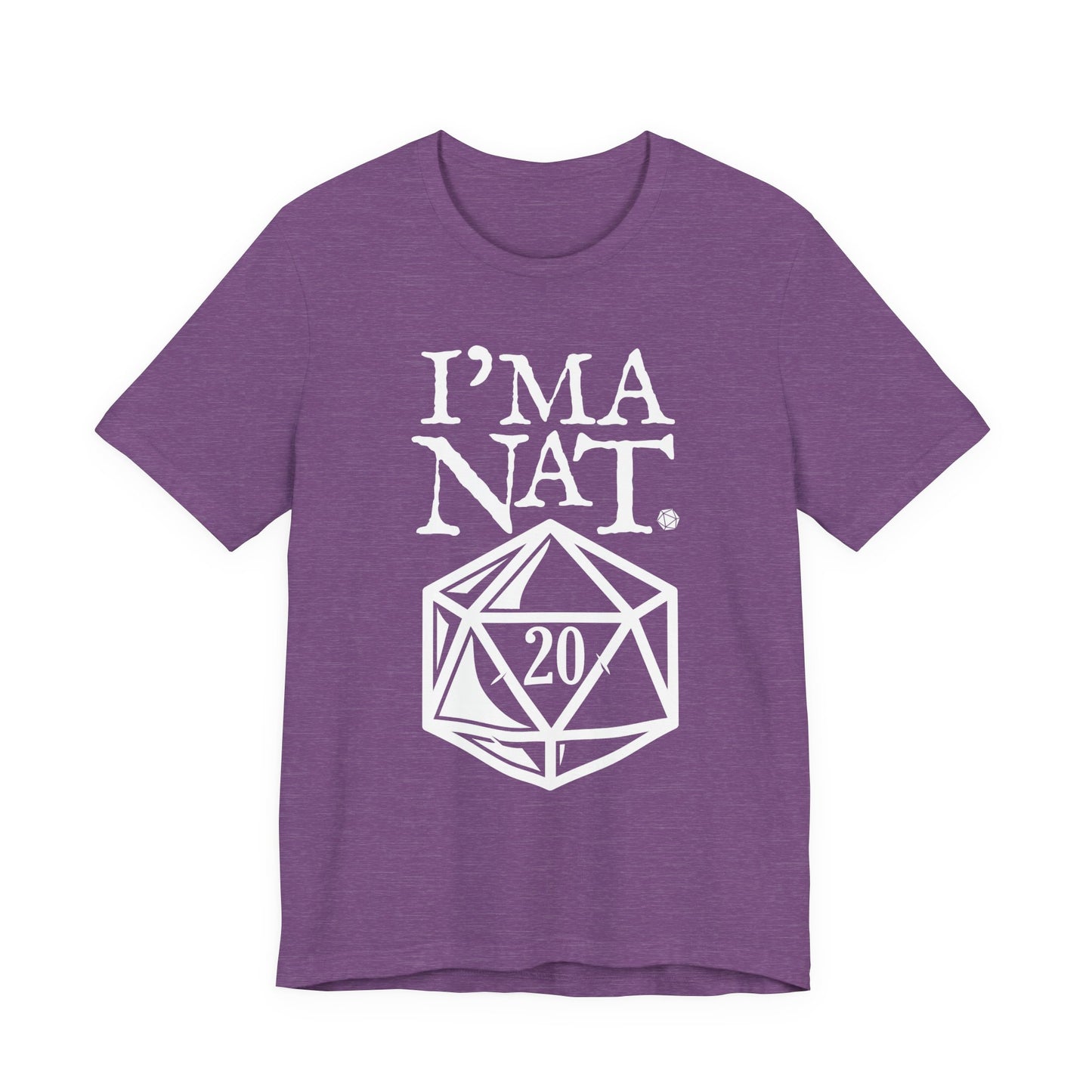 I'ma Nat 20 Tee | Funny Gaming Graphic T-Shirt
