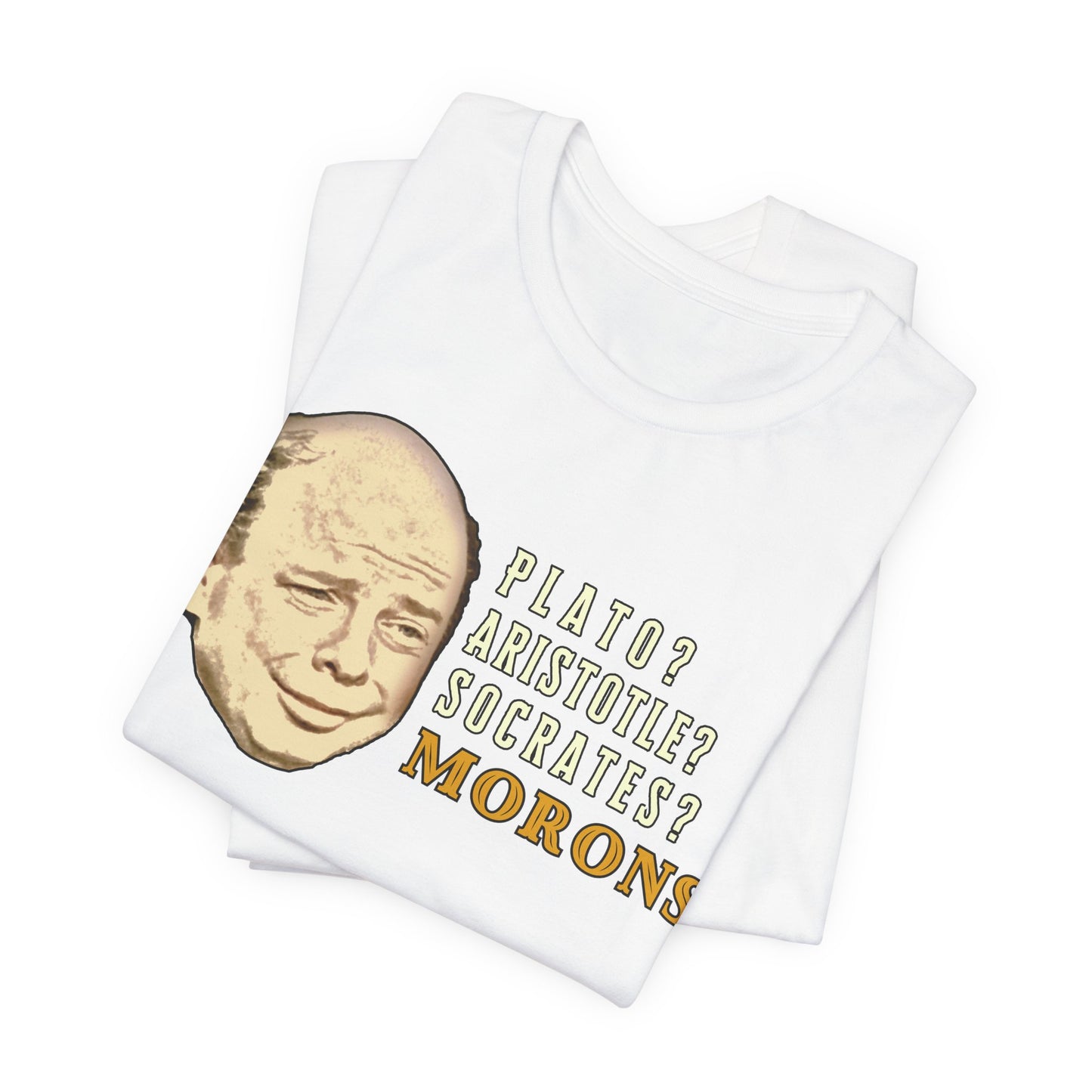 Morons. Tee | Movie Quote Graphic T-Shirt