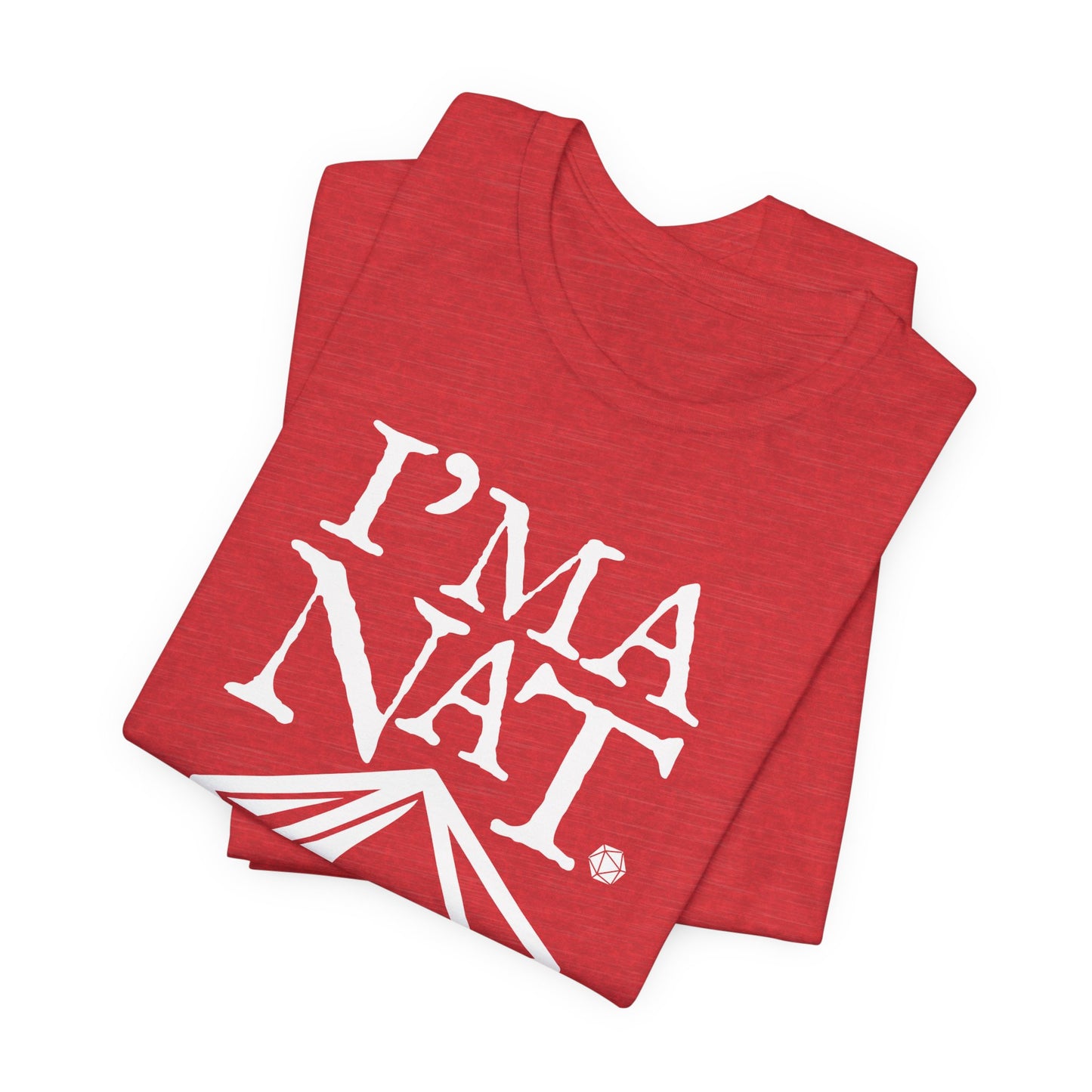 I'ma Nat 20 Tee | Funny Gaming Graphic T-Shirt