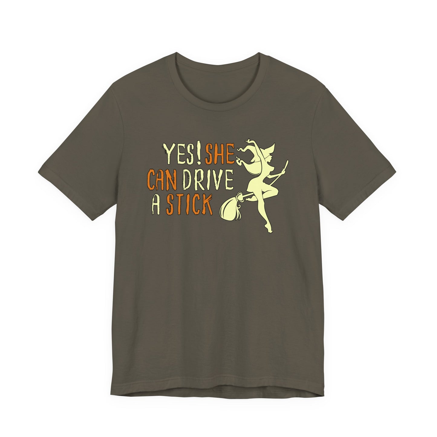 "Yes! She Can Drive A Stick" Tee | Hilarious Halloween Themed Graphic T-Shirt