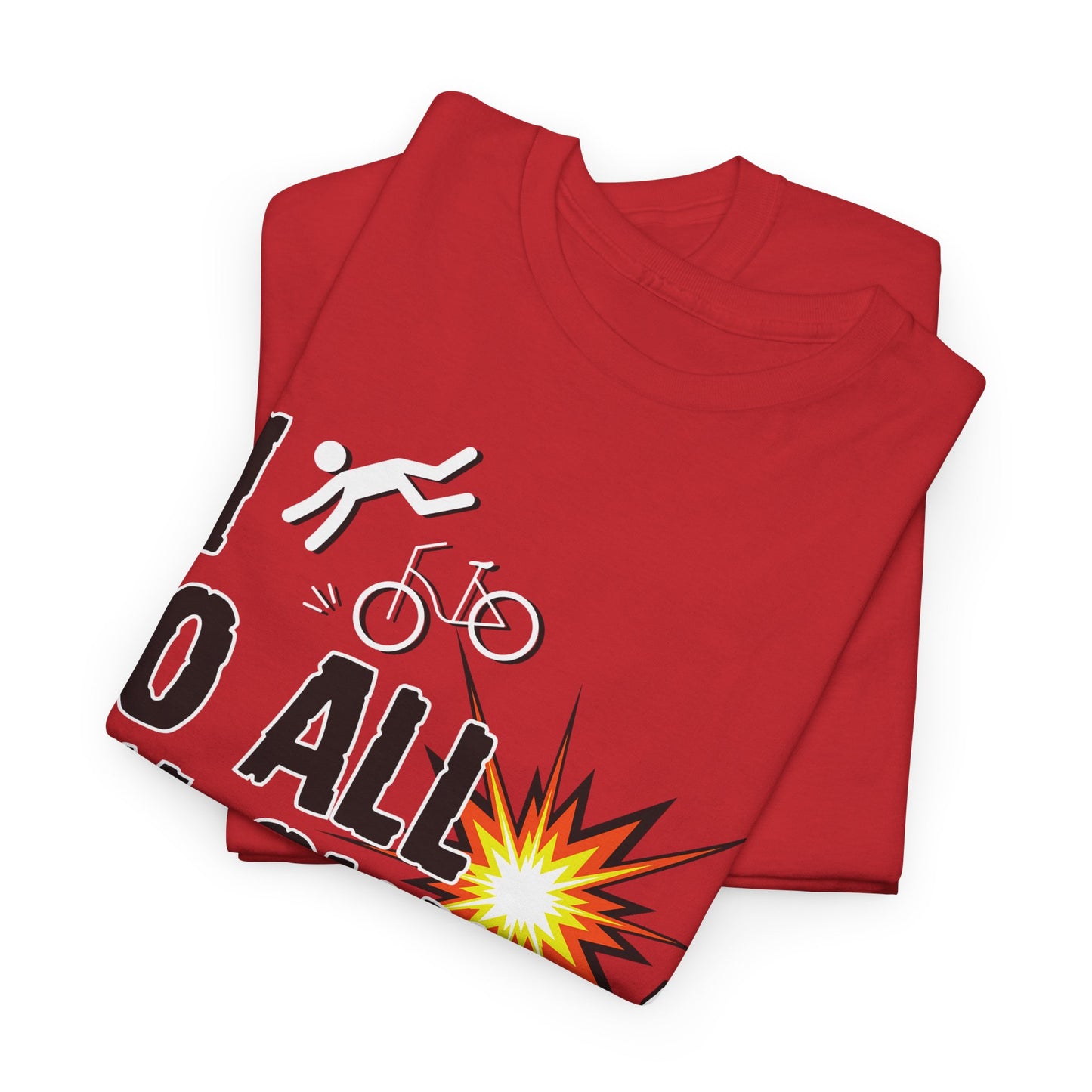 I Do All My Own Stunts Tee | Funny Graphic T-Shirt