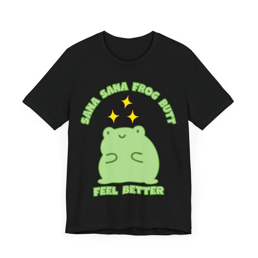 Sana Sana Frog Butt Tee | Silly Saying Graphic T-Shirt