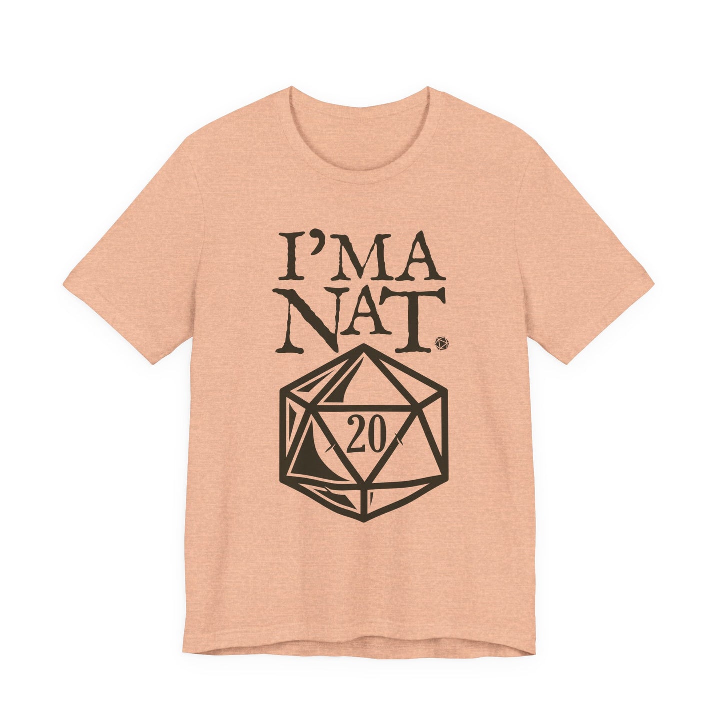 I'ma Nat 20 Tee | Funny Gaming Graphic T-Shirt