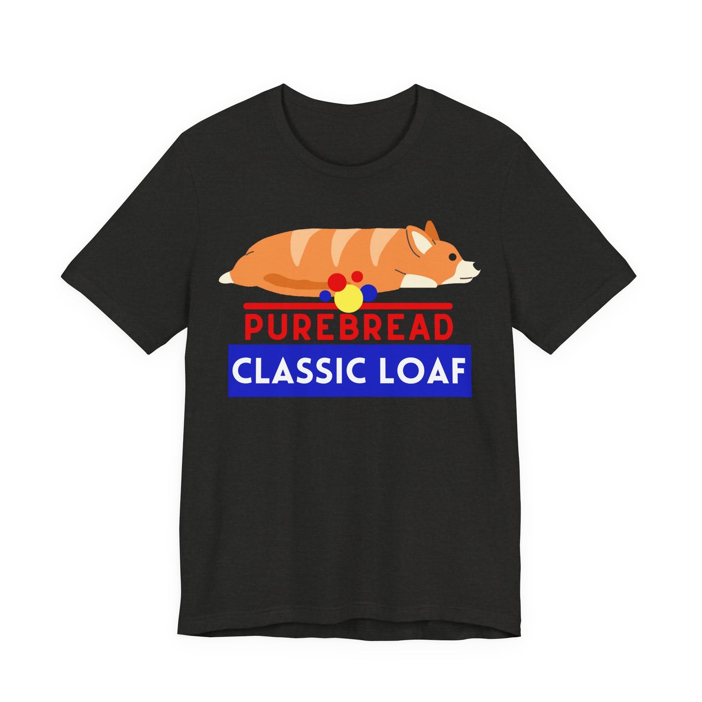 PureBread Classic Loaf Tee | Adorable Dog Graphic T-Shirt