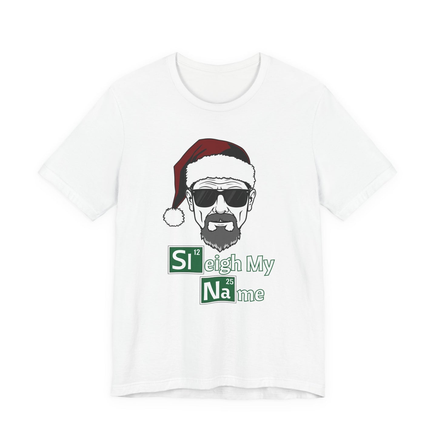 Sleigh My Name Tee | Christmas Mash-Up Graphic T-Shirt