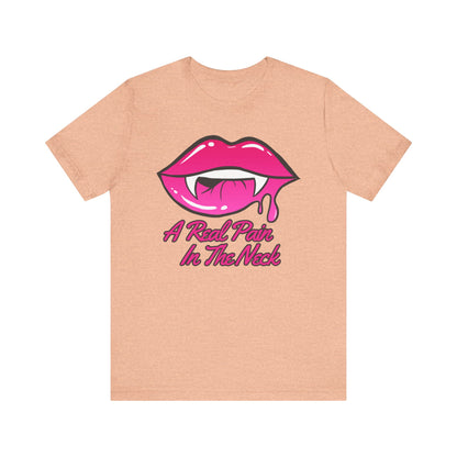 "A Real Pain in the Neck" Tee | Adult Halloween Themed Vampire Graphic T-Shirt