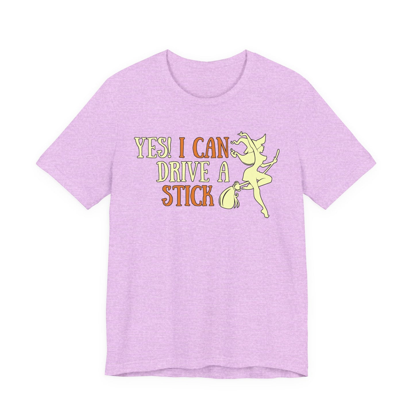 "Yes! I Can Drive a Stick" Tee | Hilarious Halloween Themed Graphic T-Shirt