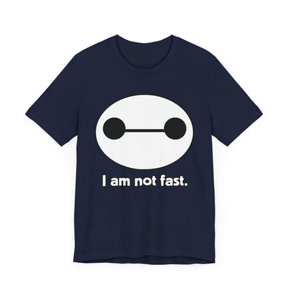 I am not fast. Tee