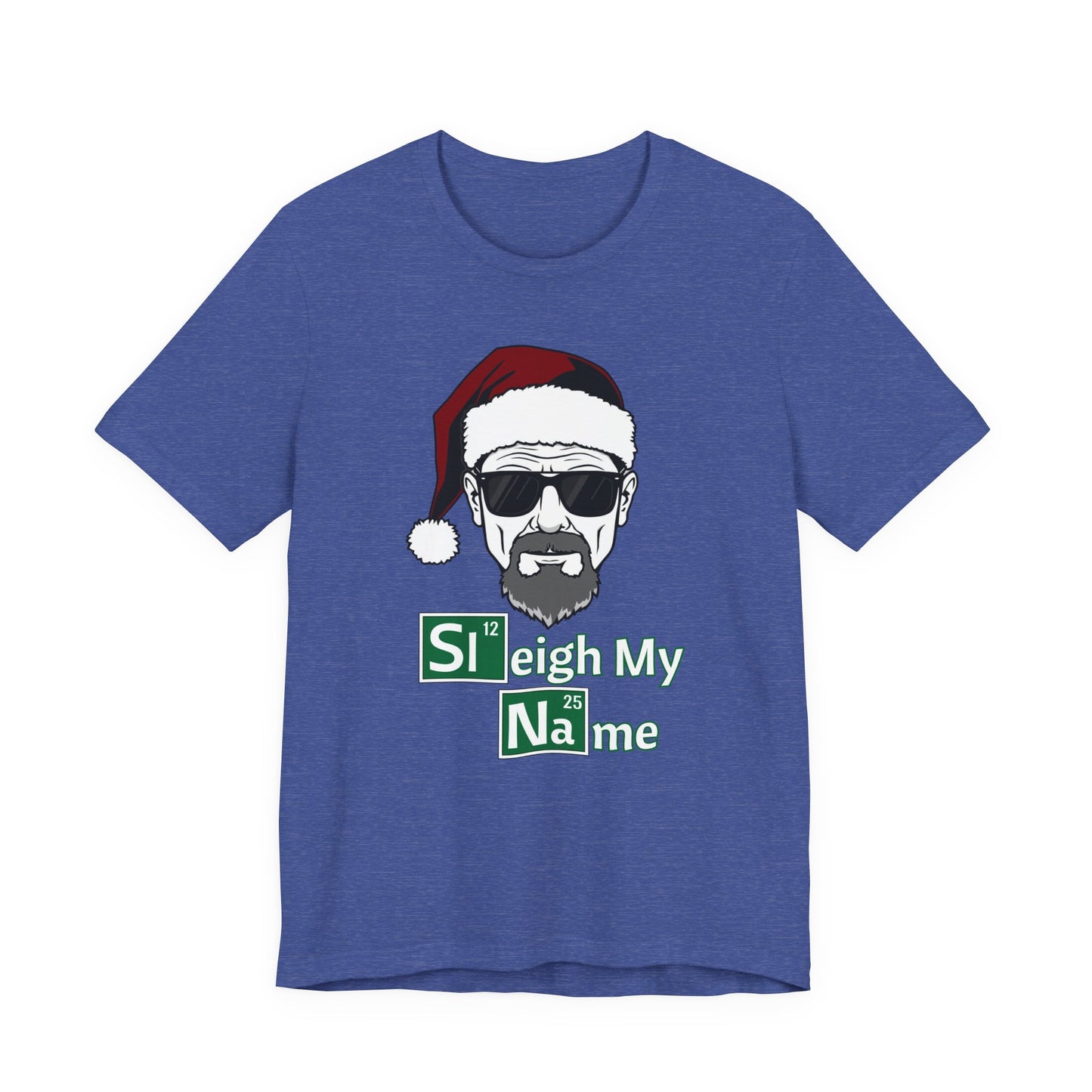 Sleigh My Name Tee | Christmas Mash-Up Graphic T-Shirt