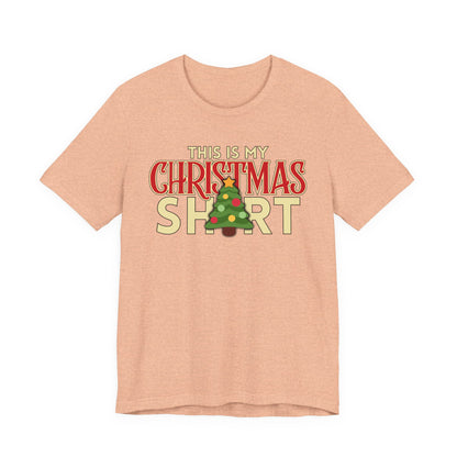 This Is My Christmas Shirt Tee | Funny Holiday Graphic T‑Shirt