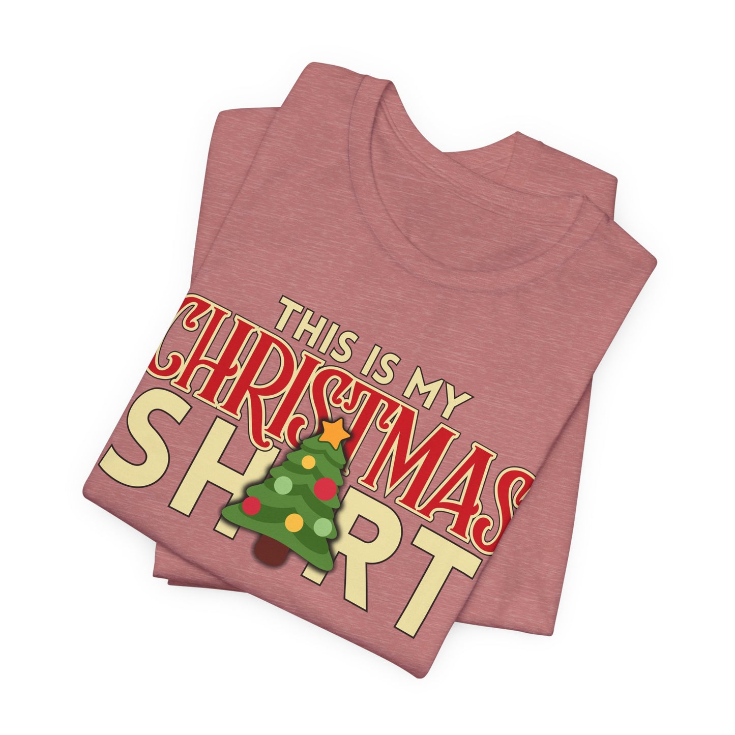 This Is My Christmas Shirt Tee | Funny Holiday Graphic T‑Shirt