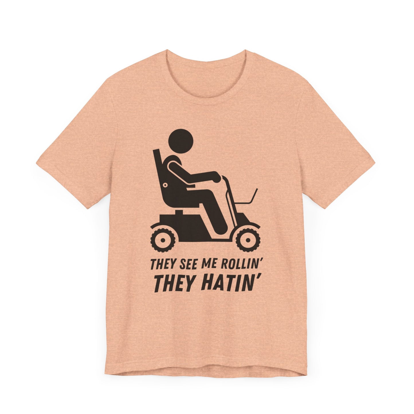 They See Me Rollin' Tee