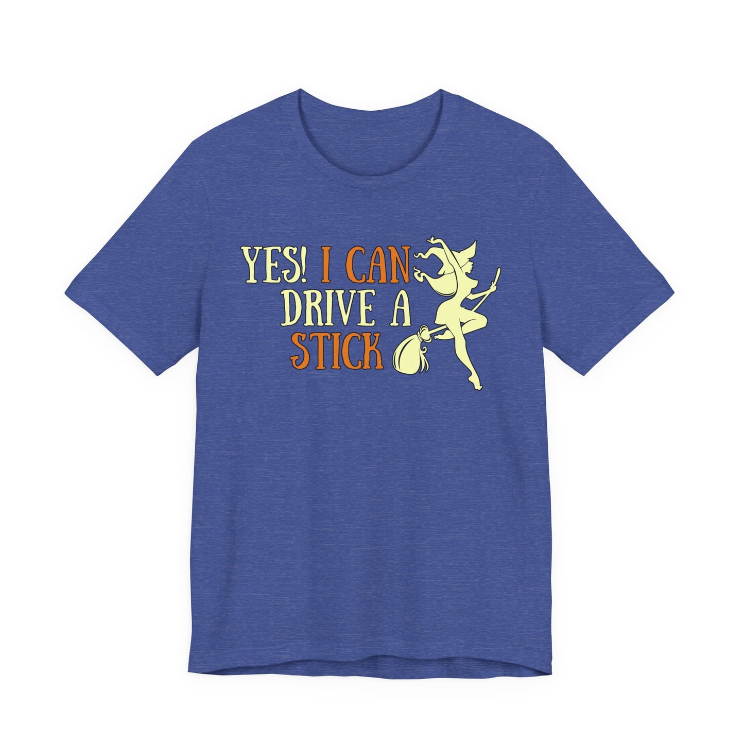 "Yes! I Can Drive a Stick" Tee | Hilarious Halloween Themed Graphic T-Shirt