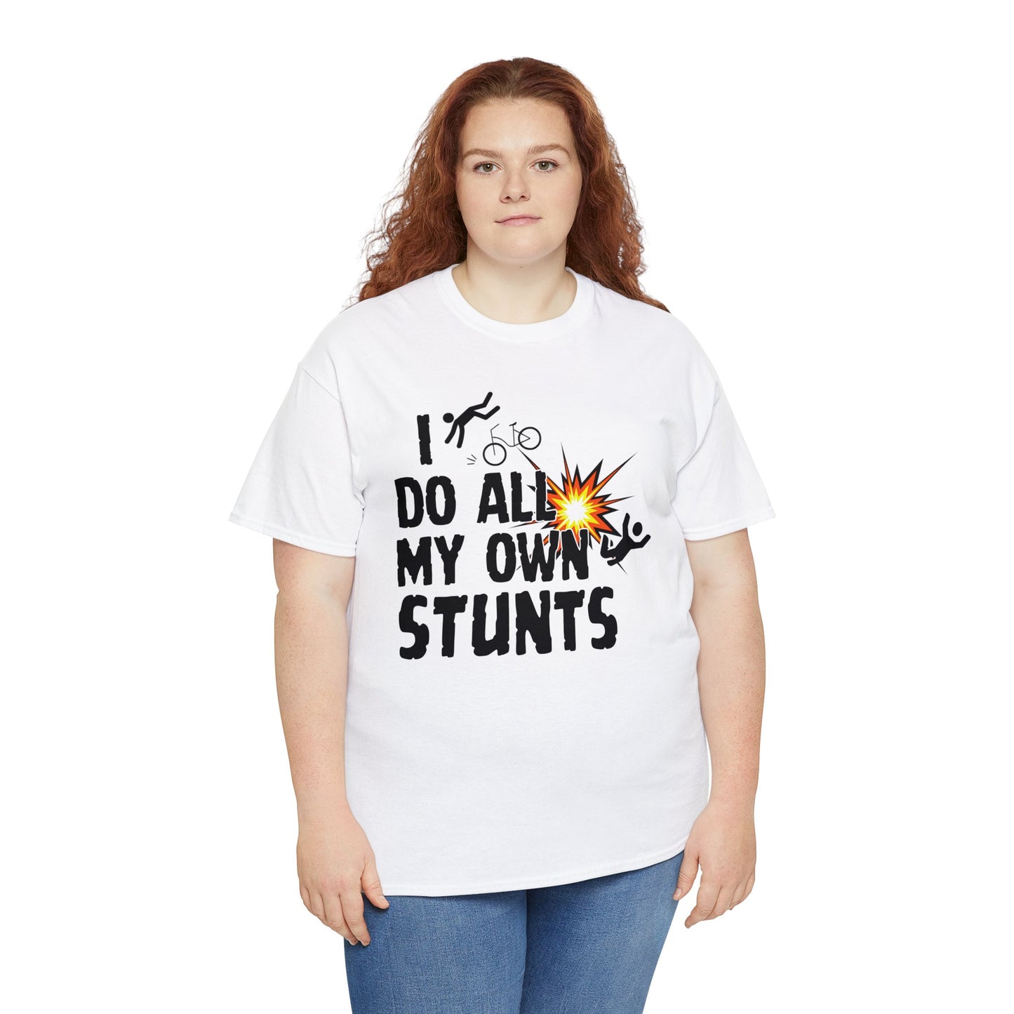 I Do All My Own Stunts Tee