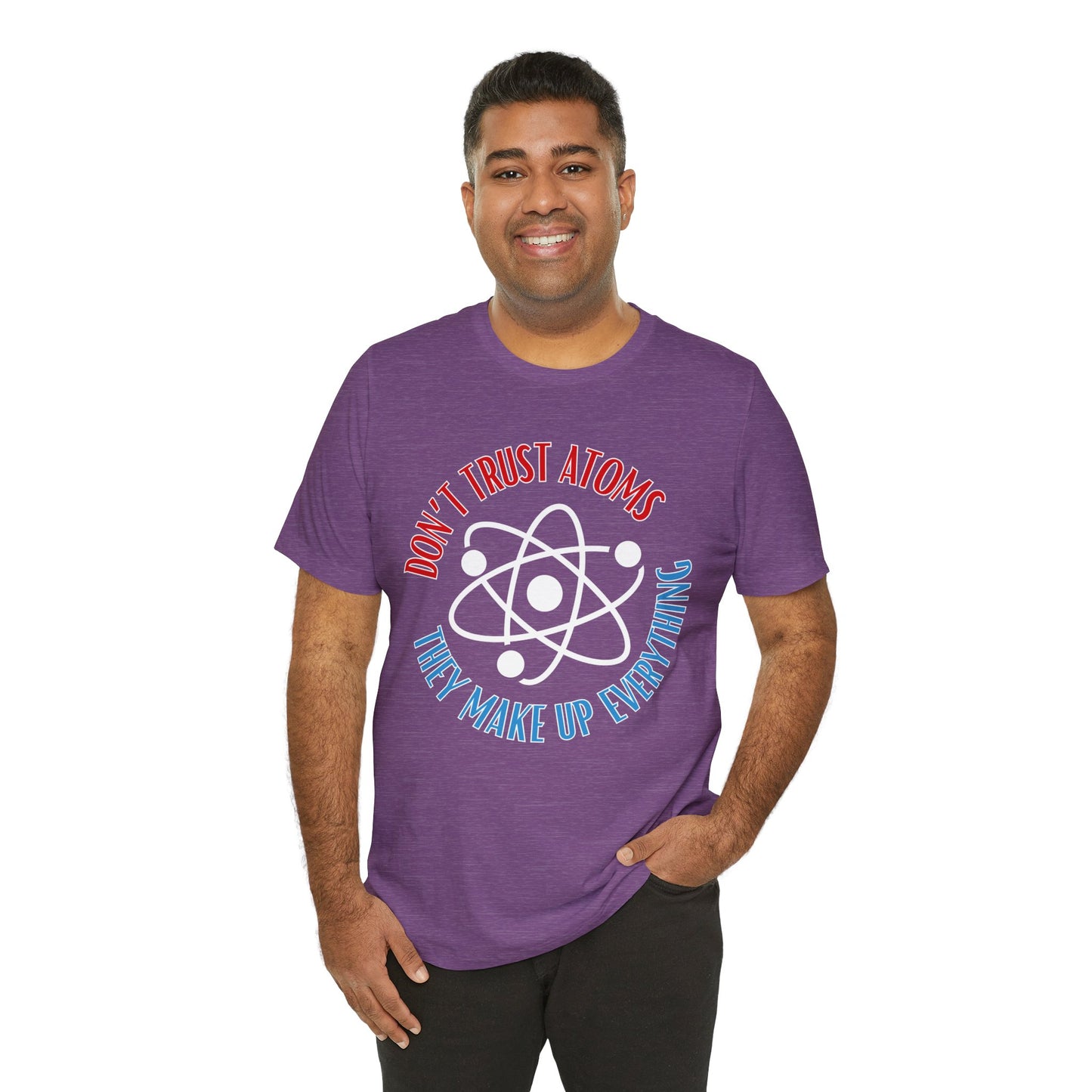 Don't Trust Atoms Tee