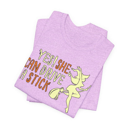 "Yes! She Can Drive A Stick" Tee | Hilarious Halloween Themed Graphic T-Shirt