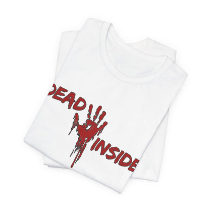 "Dead Inside" Tee | Dark Humor Graphic T-Shirt