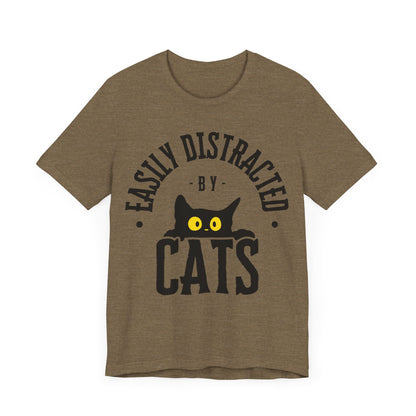 Easily Distracted by Cats Tee | Funny Animal Graphic T-Shirt