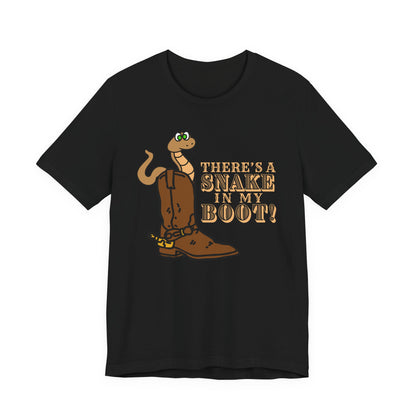There's a Snake in My Boot! Tee | Western Graphic T-Shirt