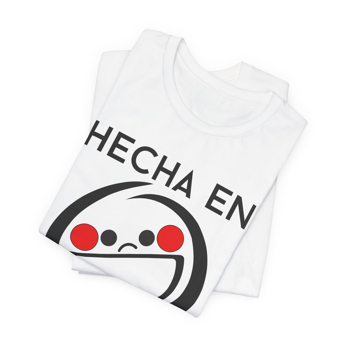 Hecha En Mexico Tee | Witty Spanish Graphic T-Shirt
