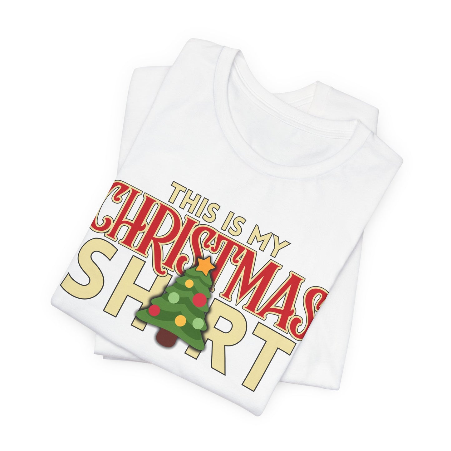 This Is My Christmas Shirt Tee | Funny Holiday Graphic T‑Shirt