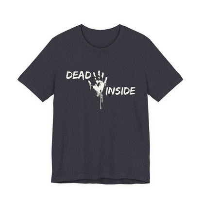 "Dead Inside" Tee | Dark Humor Graphic T-Shirt