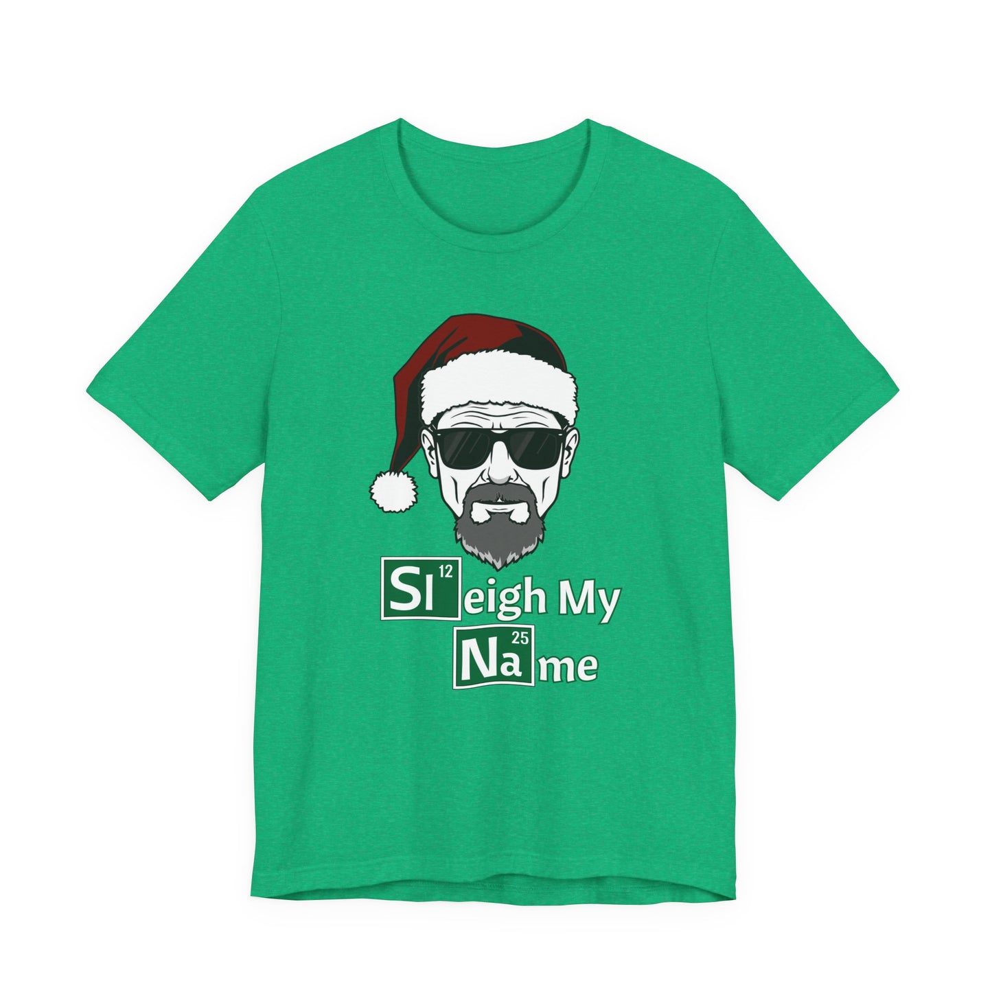 Sleigh My Name Tee | Christmas Mash-Up Graphic T-Shirt